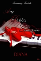 APS Diana (Arte, Pasión y Seducción) (Spanish Edition) B08KB8T7FW Book Cover