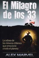 El Milagro de los 33 9568825029 Book Cover