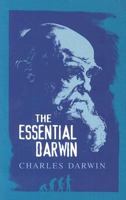 The Essential Darwin 0316458279 Book Cover