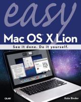 Easy Mac OS X Lion 0789748150 Book Cover