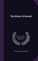 The Works Of Hesiod 1357160372 Book Cover