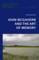 John McGahern and the Art of Memory 3034301006 Book Cover