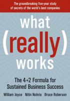 What Really Works: The 4+2 Formula for Sustained Business Success 0060512784 Book Cover