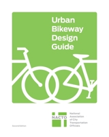 Urban Bikeway Design Guide 1610915658 Book Cover