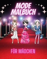 Mode Malbuch Für Mädchen: Wunderbare Kleider und niedliche Design Malvorlagen mit Wunderschön Schönheit B0CCSYR4YN Book Cover