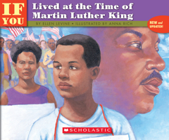 If You Lived at the Time of Martin Luther King 059042582X Book Cover