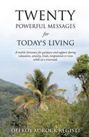 Twenty Powerful Messages for Today's Living 1628399694 Book Cover