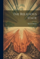 The Religious State 1022441965 Book Cover