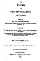 The Fiend of the Reformation Detected 1534973222 Book Cover