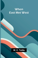 When East met West 9369058532 Book Cover
