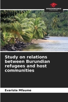 Study on relations between Burundian refugees and host communities 6206188388 Book Cover