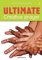 Ultimate Creative Prayer 1844273679 Book Cover