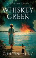 Whiskey Creek 0991050878 Book Cover