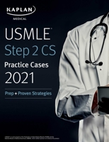 USMLE Step 2 CS Practice Cases 2021: Prep + Proven Strategies 1506268412 Book Cover