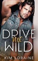 Drive Me WIld: Alternate cover edition B0CK3VYQP2 Book Cover