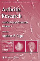 Methods in Molecular Medicine, Volume 135: Arthritis Research: Methods and Protocols, Volume 1 1617375071 Book Cover