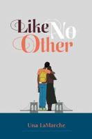Like No Other 159514675X Book Cover
