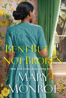 Bent but Not Broken (A Lexington, Alabama Novel) 1496743180 Book Cover