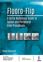 Fluoro-Flip: A Quick Reference Guide to Spinal and Peripheral Pain Procedures 9352703022 Book Cover