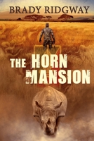 The Horn Mansion 1726764761 Book Cover