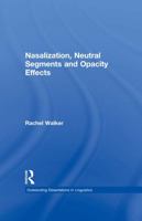 Nasalization, Neutral Segments and Opacity Effects 1138976725 Book Cover