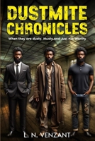 Dustmite Chronicles: When they are dusty, Musty, and just not Worthy B0F2ZH81PT Book Cover