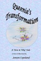 Queenie's Transformation 1489528644 Book Cover