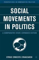 Social Movements in Politics, Expanded Edition: A Comparative Study 1403963762 Book Cover