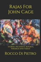 Rajas For John Cage B08TR4RY1Z Book Cover