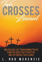 Two Crosses Leaned 1647490049 Book Cover