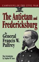 The Antietam and Fredericksburg (Campaigns of the Civil War.) 1502351153 Book Cover