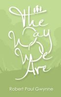 The Way We Are 1504315340 Book Cover