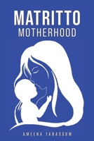 Matritto | Motherhood 1035872285 Book Cover
