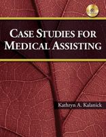 Case Studies for Medical Assisting (Book Only) 1111318700 Book Cover