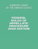 FEDERAL RULES OF APPELLATE PROCEDURE 2020 EDITION 1671931319 Book Cover