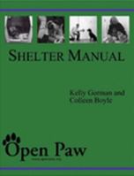 Open Paw Shelter Manual 1411686764 Book Cover