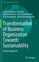 Transformation of Business Organization Towards Sustainability: Systems Approach 3030932974 Book Cover