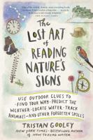 The Walker's Guide to Outdoor Clues and Signs: Their Meaning and the Art of Making Predictions and Deductions