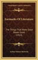 Earmarks of Literature 0469818980 Book Cover