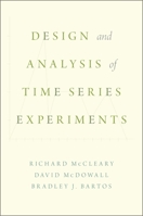 Design and Analysis of Time Series Experiments 0190661569 Book Cover