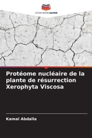 Protéome nucléaire de la plante de résurrection Xerophyta Viscosa (French Edition) B0CHKY1B7P Book Cover