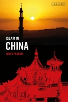 Islam in China 1784539805 Book Cover