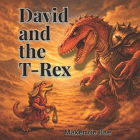 David and the T-Rex 1955678235 Book Cover