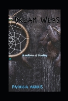Dream Webs 1974051064 Book Cover