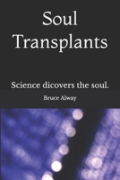 Soul Transplants 0692948686 Book Cover