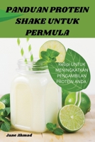 Panduan Protein Shake Untuk Permula (Malay Edition) 1836877021 Book Cover