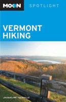 Moon Spotlight Vermont Hiking 1598805649 Book Cover