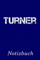 Turner Notizbuch: | Notizbuch mit 110 linierten Seiten | Format 6x9 DIN A5 | Soft cover matt | (German Edition) 1691377791 Book Cover