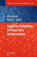 Cognitive Techniques in Visual Data Interpretation 3642242537 Book Cover