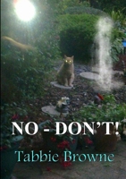 No - Don't! 1326347519 Book Cover